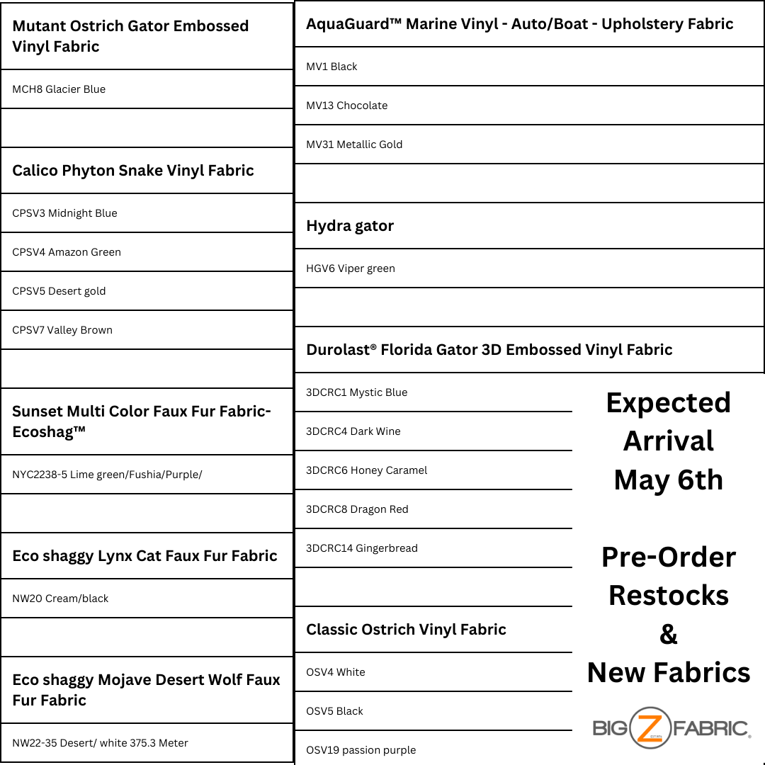 Container Arriving May 6th with following fabrics