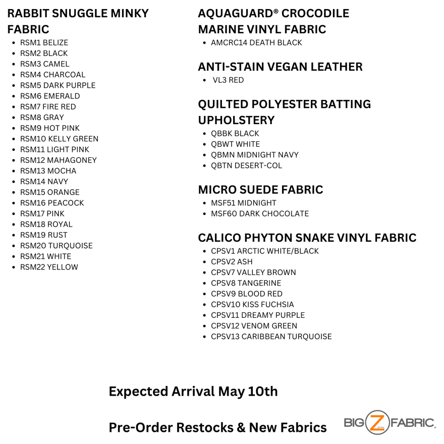 Container Arriving May 10th with following fabrics