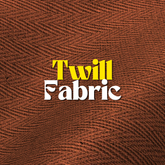 Twill Fabric