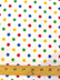 Poly Cotton Printed Fabric Small Polka Dots / White/Multi-Color Dots / Sold By The Yard